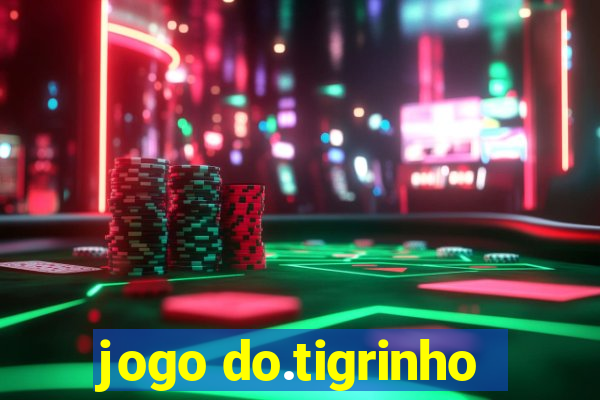 jogo do.tigrinho